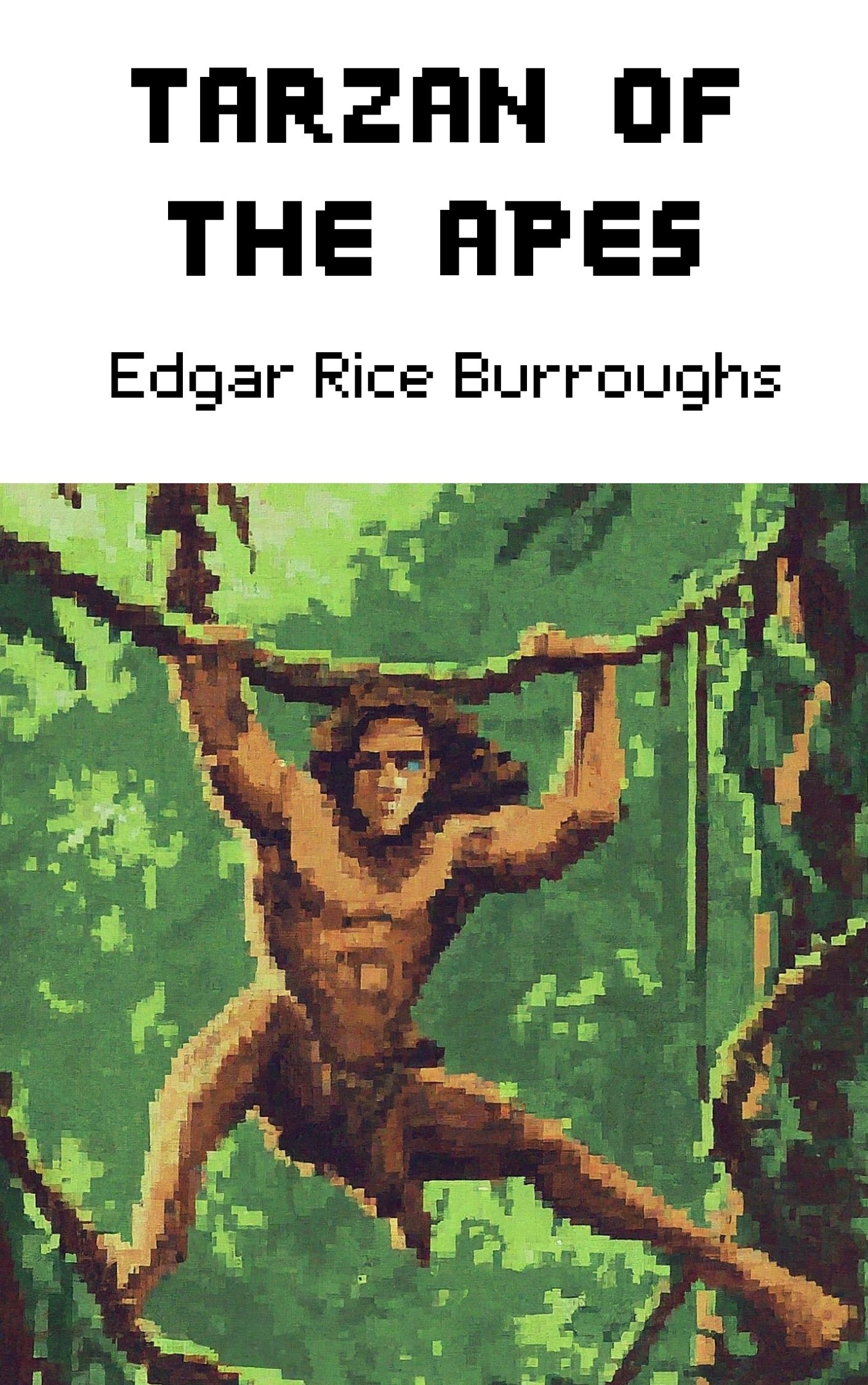 Tarzan Of the Apes